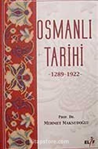 Osmanlı Tarihi 1289-1922