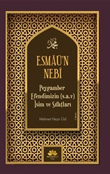 Esmaü'n Nebi Peygamber Efendimizin (Sav) İsim ve Sıfatları