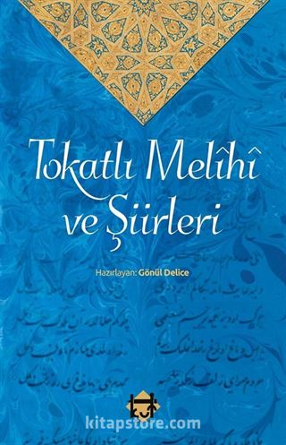 Tokatlı Melîhî ve Şiirleri