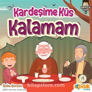 Kardeşime Küs Kalamam / Kardeşlik Serisi 6