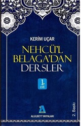 Nehcü'l Belaga'dan Dersler 1