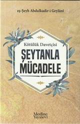 Kötülük Davetçisi Şeytanla Mücadele