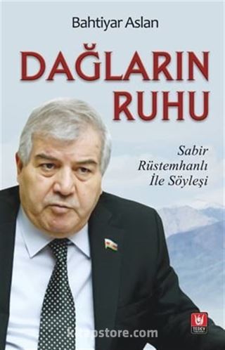 Dağların Ruhu / Sabır Rüstemhanlı İle Söyleşi