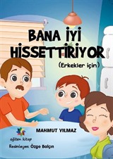 Bana İyi Hissettiriyor (Erkekler İçin)