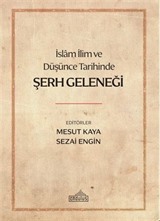 İslam İlim ve Düşünce Tarihinde Şerh Geleneği