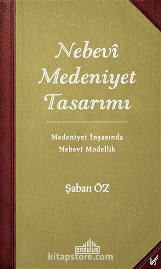 Nebevî Medeniyet Tasarımı