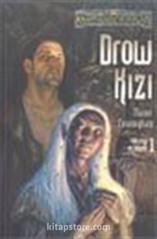 Drow Kızı / 1.Kitap