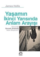 Yaşamın İkinci Yarısında Anlam Arayışı