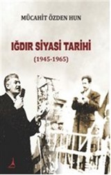 Iğdır Siyasi Tarihi (1945-1965)