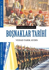 Geçmişten Günümüze Boşnaklar Tarihi