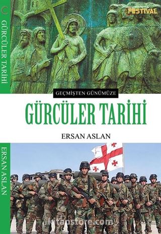 Geçmişten Günümüze Gürcüler Tarihi