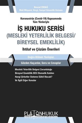 İş Hukuku Serisi Mesleki Yeterlilik/Bireysel Emeklilik