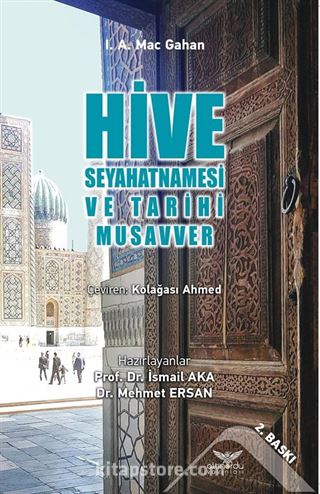 Hive Seyahatnamesi ve Tarihi Musavver