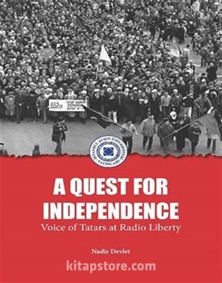 A Quest For Independence