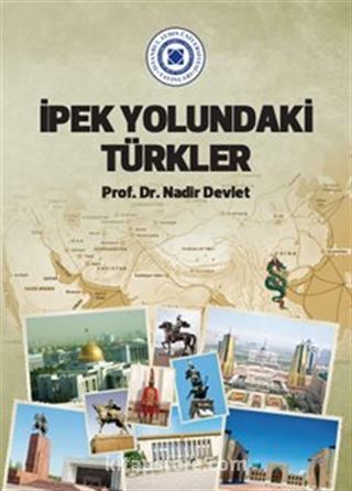 İpek Yolundaki Türkler