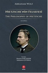 Nietzsche'nin Felsefesi - The Philosophy of Nietzsche