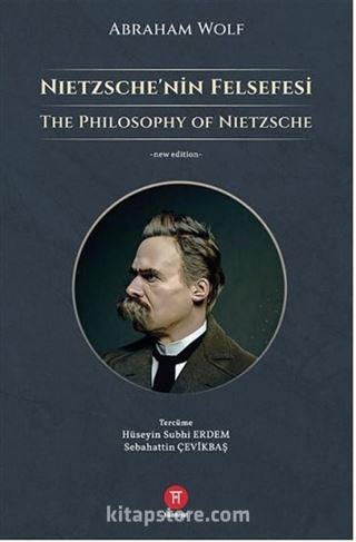 Nietzsche'nin Felsefesi - The Philosophy of Nietzsche