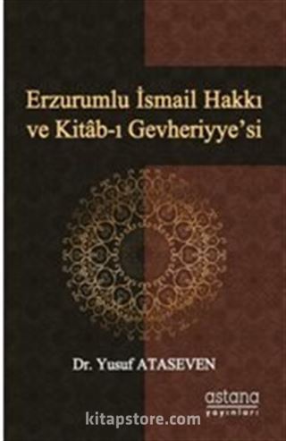 Erzurumlu İsmail Hakkı ve Kitab-ı Gevheriyye'si