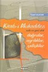 Kitab-ı Mukaddes Eski ve Yeni Ahit Doğrular, Ayrılıklar, Çelişkiler