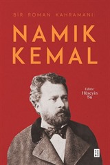 Bir Roman Kahramanı: Namık Kemal