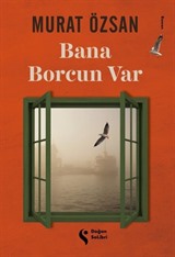 Bana Borcun Var