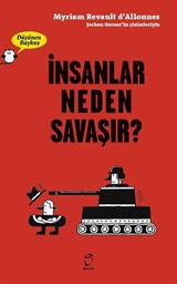 İnsanlar Neden Savaşır?