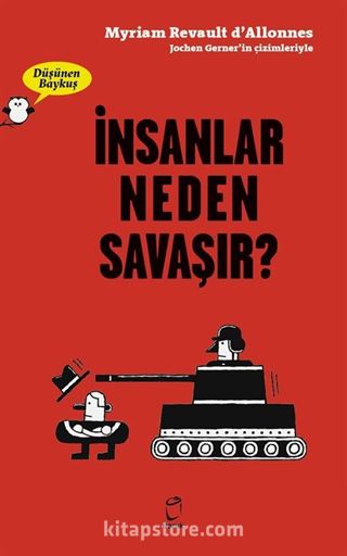 İnsanlar Neden Savaşır?