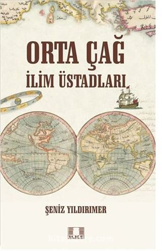 Orta Çağ İlim Üstadları