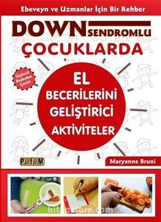 Down Sendromlu Çocuklarda El Becerilerini Geliştirici Aktiviteler