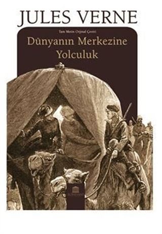 Dünyanın Merkezine Yolculuk