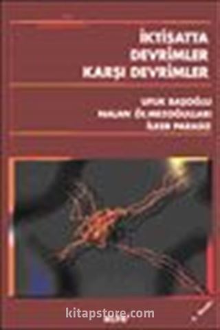 İktisatta Devrimler ve Karşı Devrimler