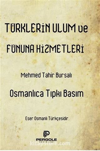 Türklerin Ulum ve Fünuna Hizmetleri