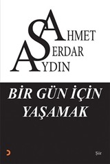 Bir Gün İçin Yaşamak