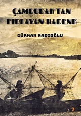 Çambudak'tan Fırlayan Hadenk