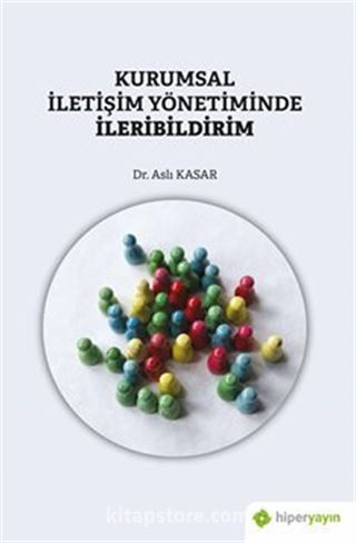 Kurumsal İletişim Yönetiminde İleribildirim