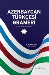 Azerbaycan Türkçesi Grameri 1 (Ses Bilgisi ve Söz Varlığı)