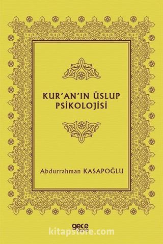 Kur'an'ın Üslup Psikolojisi