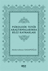 Psikolojik Tefsîr Araştırmalarında Bilgi Kaynakları