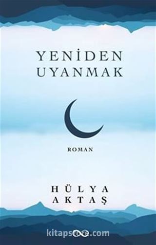 Yeniden Uyanmak