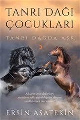 Tanrı Dağı Çocukları / Tanrı Dağda Aşk