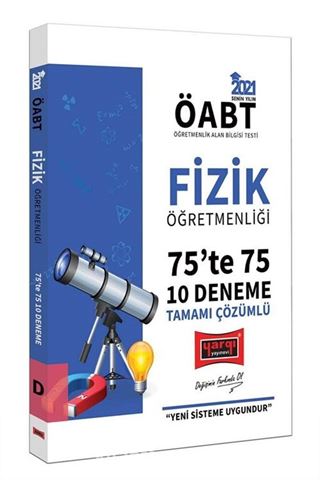 2021 ÖABT Fizik Öğretmenliği 75'te 75 Tamamı Çözümlü 10 Deneme Sınavı