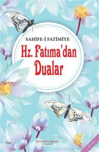 Hz. Fatıma'dan Dualar