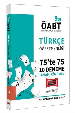 2021 ÖABT Türkçe Öğretmenliği 75'te 75 Tamamı Çözümlü 10 Deneme Sınavı