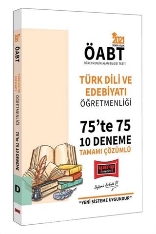 2021 ÖABT Türk Dili ve Edebiyatı Öğretmenliği 75'te 75 Tamamı Çözümlü 10 Deneme Sınavı