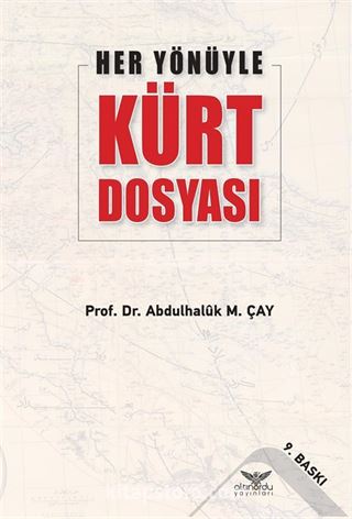 Her Yönüyle Kürt Dosyası