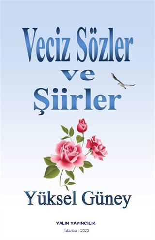 Veciz Sözler ve Şiirler