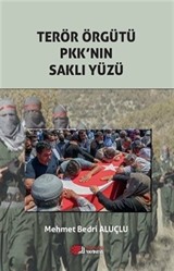 Terör Örgütü Pkk'nın Saklı Yüzü