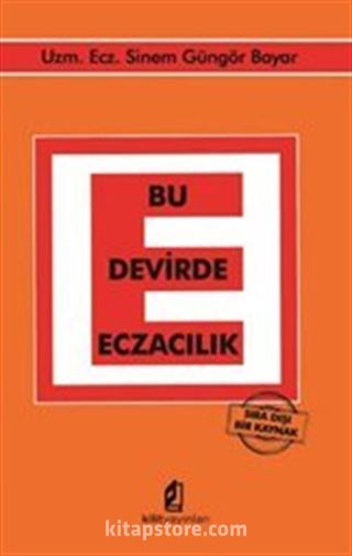 Bu Devirde Eczacılık