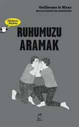 Düşünen Baykuş / Ruhumuzu Aramak