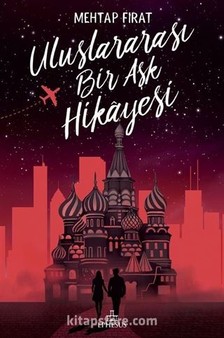 Uluslararası Bir Aşk Hikayesi (Ciltli)